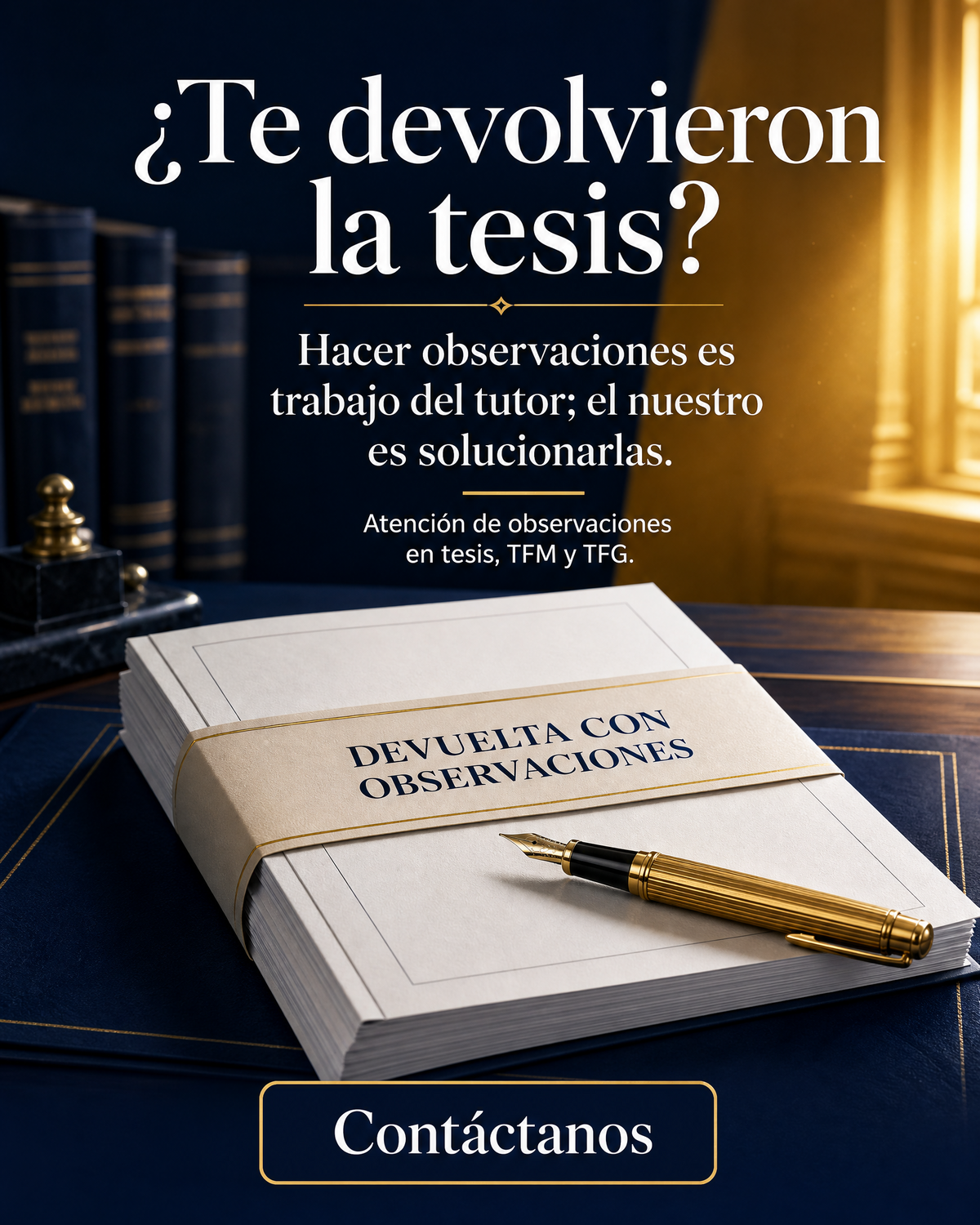 Corrección de Observaciones de Tesis | Maestría y Doctorado